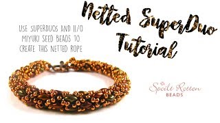 Netted SuperDuo Rope Tutorial