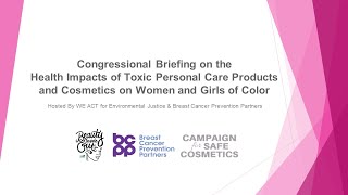 Briefing on Health Impacts of Toxic Personal Care Products and Cosmetics on Women and Girls of Color