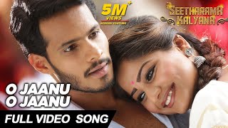O Jaanu O Jaanu Full Video Song - Seetharama Kalyana | Nikhil Kumar, Rachita Ram | Sanjith Hegde