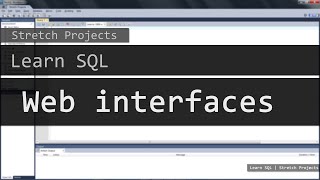 Learn SQL - 29 Web interfaces