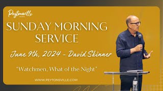 David Skinner - Sunday Morning Service 