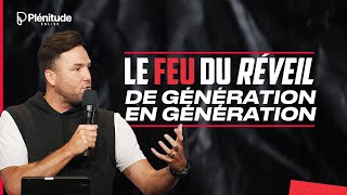 Le feu du réveil de génération en génération - Frank Poulin