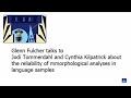 The Reliability of Morphological Analysis in Language Samples