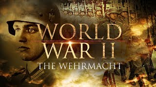 World War II: The Wehrmacht - Documentary | Second World War - Allies in Pacific, Germany & Italy