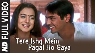Tere Ishq Mein Pagal Ho Gaya | Full  HD Video | Humko Tumse Pyaar Hai | Arjun Rampal, Amisha Patel