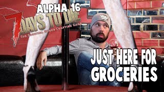 ALPHA 16 Grocery Store | 7 Days To Die Alpha 16 Let's Play Gameplay PC | E32