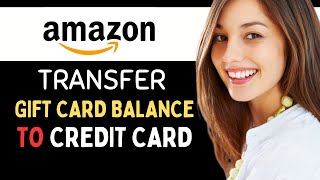 How to TRANSFER Amazon Refund back to CREDIT CARD!