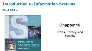 BSE 3910: Chapter 10 Ethics, Privacy, and Security