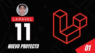 01 - Instalar y crear un nuevo proyecto en Laravel 11 - Curso Laravel 11 desde cero