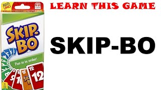 Learn This Game: SKIP-BO by Mattel