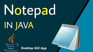 How to Make Notepad in Java | Swing and File Handling in hindi
