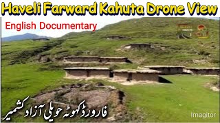 Forward Kahuta |District Haveli Azad Kashmir| Neel Fairy| Beautiful Arial View| English Documentary