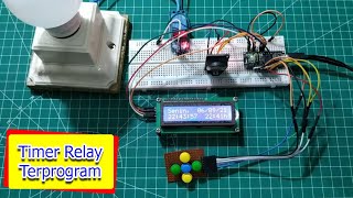 Membuat Timer Relay Terprogram - Project Arduino #35