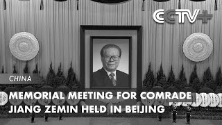 Memorial Meeting for Comrade Jiang Zemin Held in Beijing