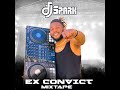 ex convict mixtape