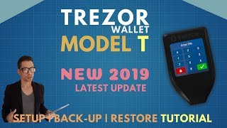 NEW 2019 TREZOR model T - Complete Setup, Backup and Restore Tutorial