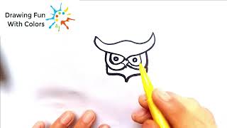 How To Draw An Owl | Owl Drawing | How To Draw An Owl | Drawing fun with colors