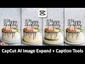 CapCut Update (June 2024) | Auto Project Upload + Caption Tools + AI Image Expand