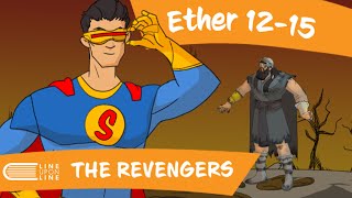 Come Follow Me (November 25 - December 1): Ether 12-15: The Revengers