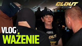 CLOUT MMA 4: WAŻENIE | VLOG | BACKSTAGE