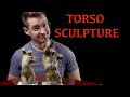 ON SCULPTING THE FEMALE TORSO