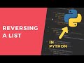 Reversing a list - 1 Minute Python Tutorial #shorts