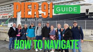 Seattle Pier 91 Cruise Terminal Guide - Drop-Off & Boarding Tips - ALASKA