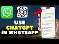 How to Use ChatGPT in WhatsApp