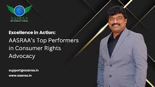 Excellence in Action: #AASRAA's Top Performers in Consumer Rights Advocacy