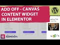 How to Add OffCanvas Content Widget via Plugin in Elementor WordPress | Off-Canvas | Sidebar | Menu