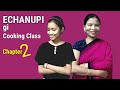 Echanupi Gi Cooking class Chapter 2 | Maggie | Cooking Class | Maggie Masala