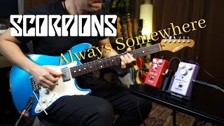 SCORPIONS - ALWAYS SOMEWHERE guitar cover by Vinai T