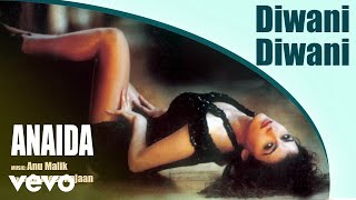 Diwani Diwani - Greatest Hits | Anaida | Official Hindi Pop Song