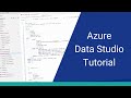 Azure Data Studio Tutorial