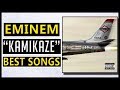 BEST Eminem Songs On "Kamikaze"
