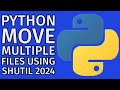 Python Shutil Module: How To Move Multiple Files 2024