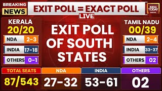 LIVE: South States Exit Poll LIVE | Lok Sabha Exit Poll LIVE | India Today LIVE | Exit Poll 2024