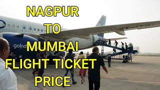 Nagpur to Mumbai Flight Ticket Price Kitna Hota Hai