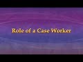 Role of a Case Worker