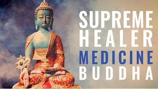 Medicine Buddha Documentary: how to practice and why Medicine Buddha is helpful in healing