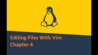 Learn Linux Editing Files With Vim Chapter 4