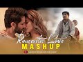 Romantic Mashup 2024 | The best love mashup of 2024 | Unstoppable Bollywood Love Songs Mashup 2024