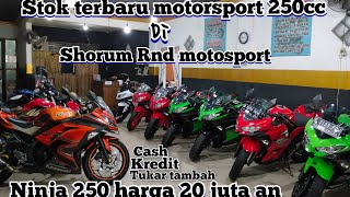 Terbaru || stok motosport 250cc di shorum Rnd motosport harga 20 jutaan