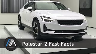 Polestar 2 Fast Facts