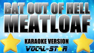 Meat Loaf - Bat Out Of Hell | With Lyrics HD Vocal-Star Karaoke