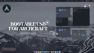 Archcraft Series : Archcraft Bootable USB