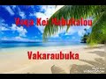 Voqa Kei Nabukalou - Vakaraubuka (Cover)