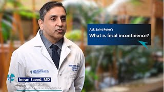 What is fecal incontinence? - Ask Saint Peter's