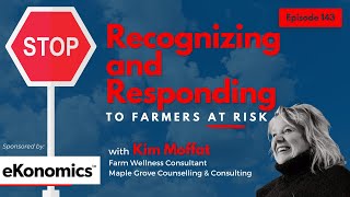 IF 143: “Recognizing and Responding to Farmers at Risk” w/Kim Moffat