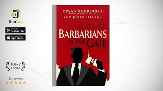 Barbarians at the Gate  Book Summary By Bryan Burrough  The Fall of RJR Nabisco